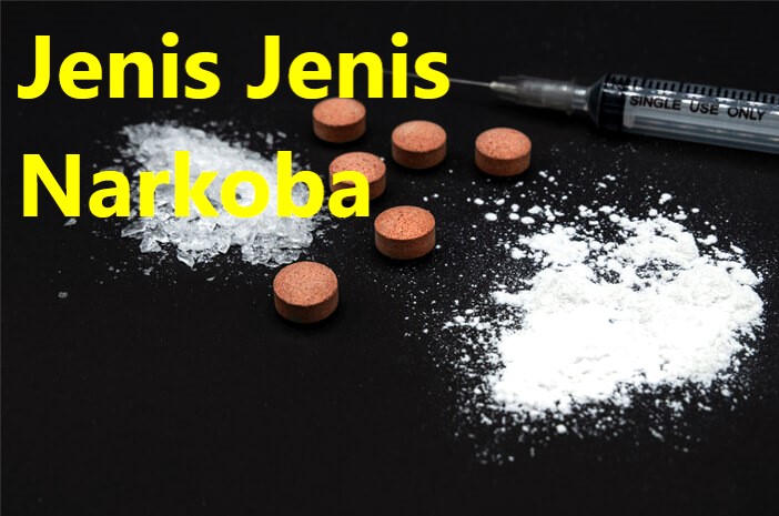 Jenis Jenis Narkoba